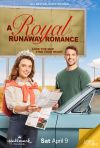 A Royal Runaway Romance poster