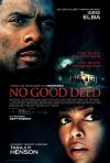 No Good Deed  poster