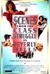Scenes from the Class Struggle in Beverly Hills poster