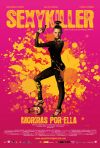 Sexykiller, morirás por ella poster