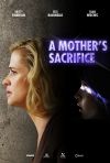 A Mother's Sacrifice poster