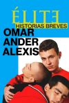Elite Short Stories: Omar Ander Alexis poster