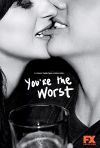 You're the Worst poster