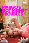 Margo's Got Money Troubles poster