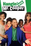 Hangin' with Mr. Cooper poster